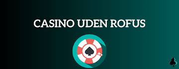 Oplev Spændingen ved Online Casino Rufus